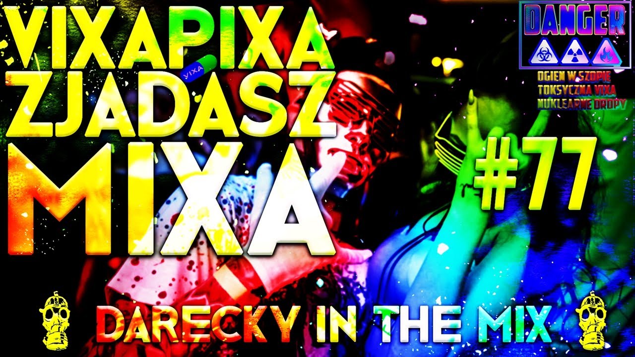 VIXA PIXA ZJADASZ MIXA #77 (TOKSYCZNE & NUKLEARNE PKP) 🔥☢️💊