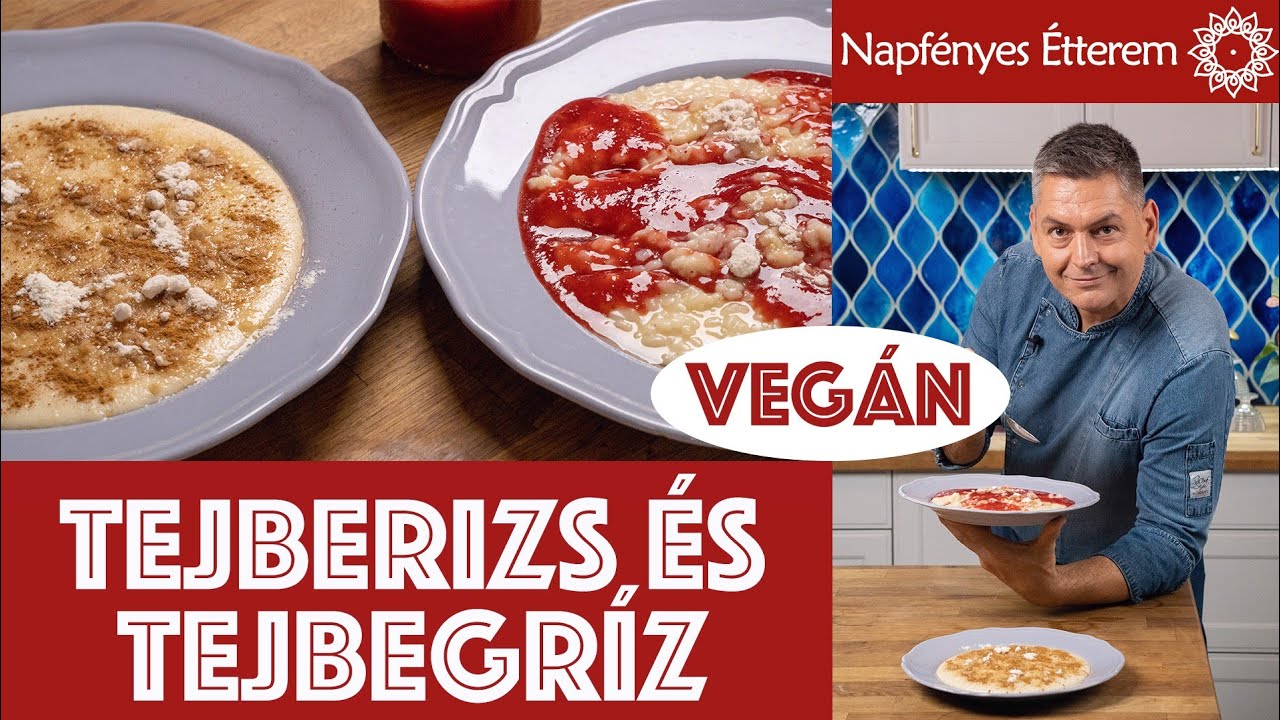 Tejbegríz & tejberizs - vegán!