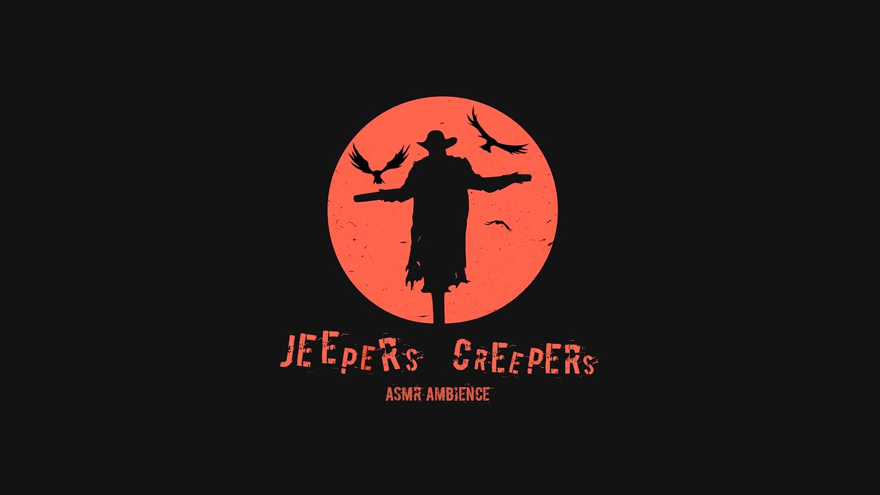 Jeepers Creepers (Olhos Famintos) 2001 ASMR ambience