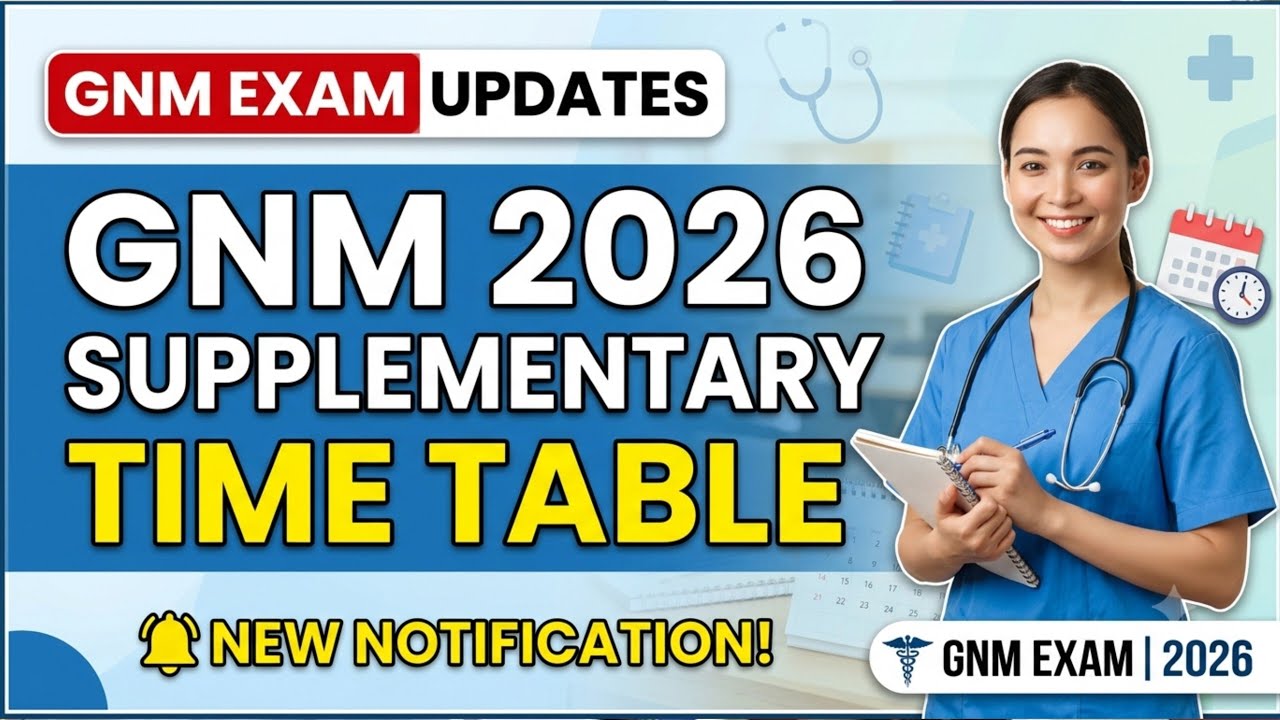 GNM SUPPLEMENTARY EXAM TIME TABLE ಯಾವಾಗ ಬರುತ್ತೆ? GNM SUPPLEMENTARY EXAM UPDATES 2O26 