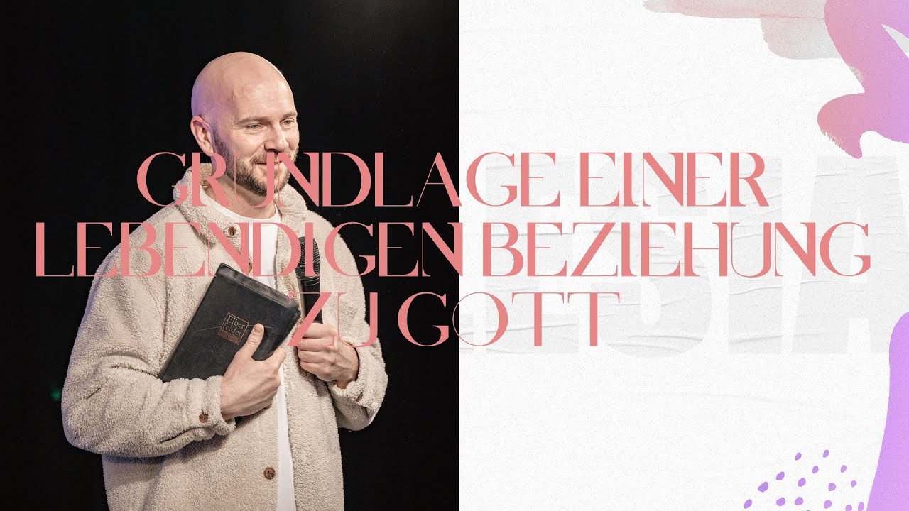 Die Bibel - Grundlage einer lebendigen Beziehung zu Gott | Chistian Kruse | Ecclesia Bielefeld
