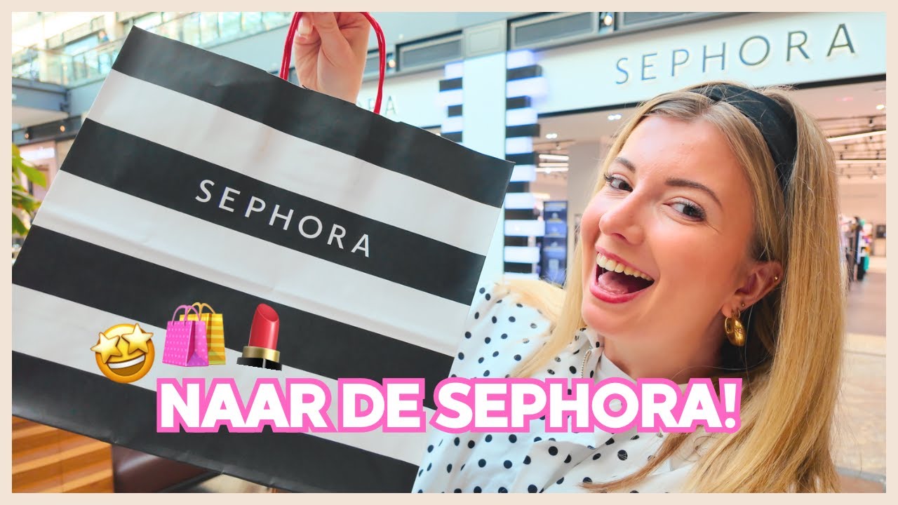 SHOPPEN BIJ SEPHORA VOOR MIJN VERJAARDAG 🤭🎁🛍️