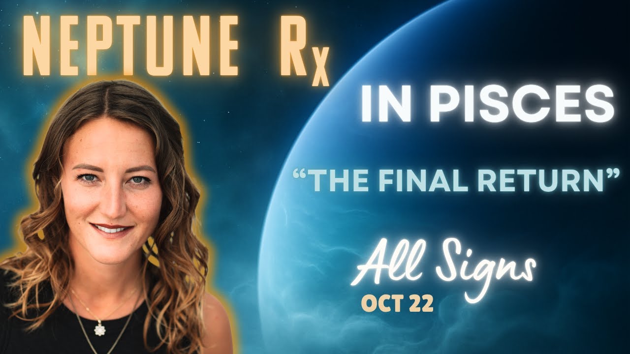 Neptune Retrogrades Back into Pisces 🔮 THE FINAL RETURN | Predictions for the 12 Zodiac Signs