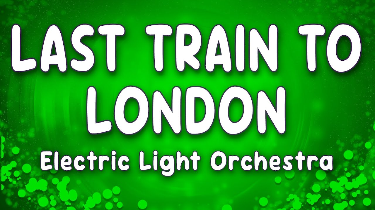Electric Light Orchestra - Last Train to London