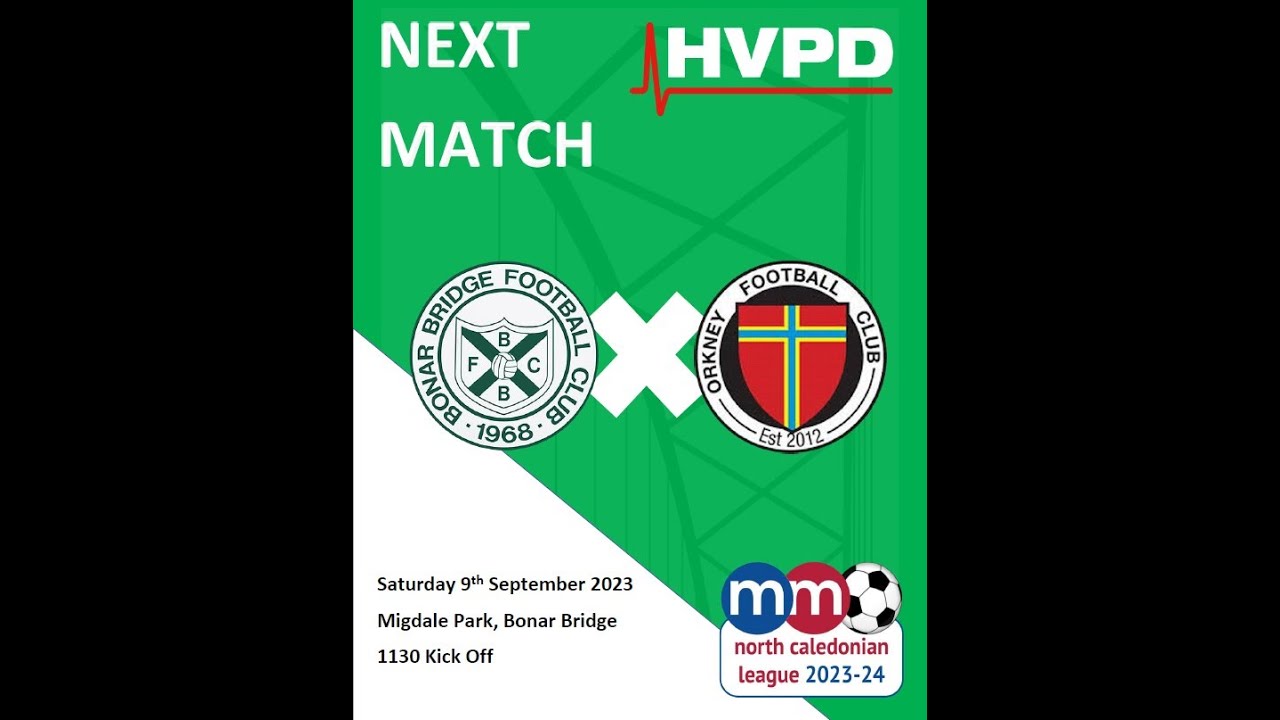 (Highlights) Bonar Bridge FC 1 - 4 Orkney FC (09/09/2023) North Caledonian League