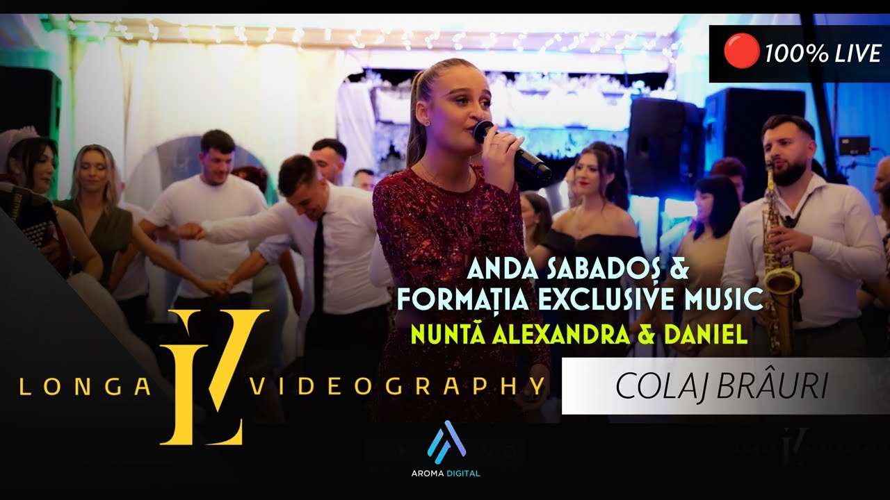 Anda Sabados & Formatia Exclusive Music - Colaj Brauri | Nunta Alexandra & Daniel