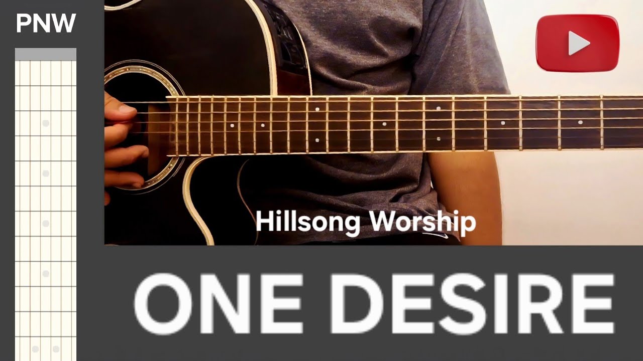 One Desire  | PNW Beginner Guitar Chords | Hillsong Worship 