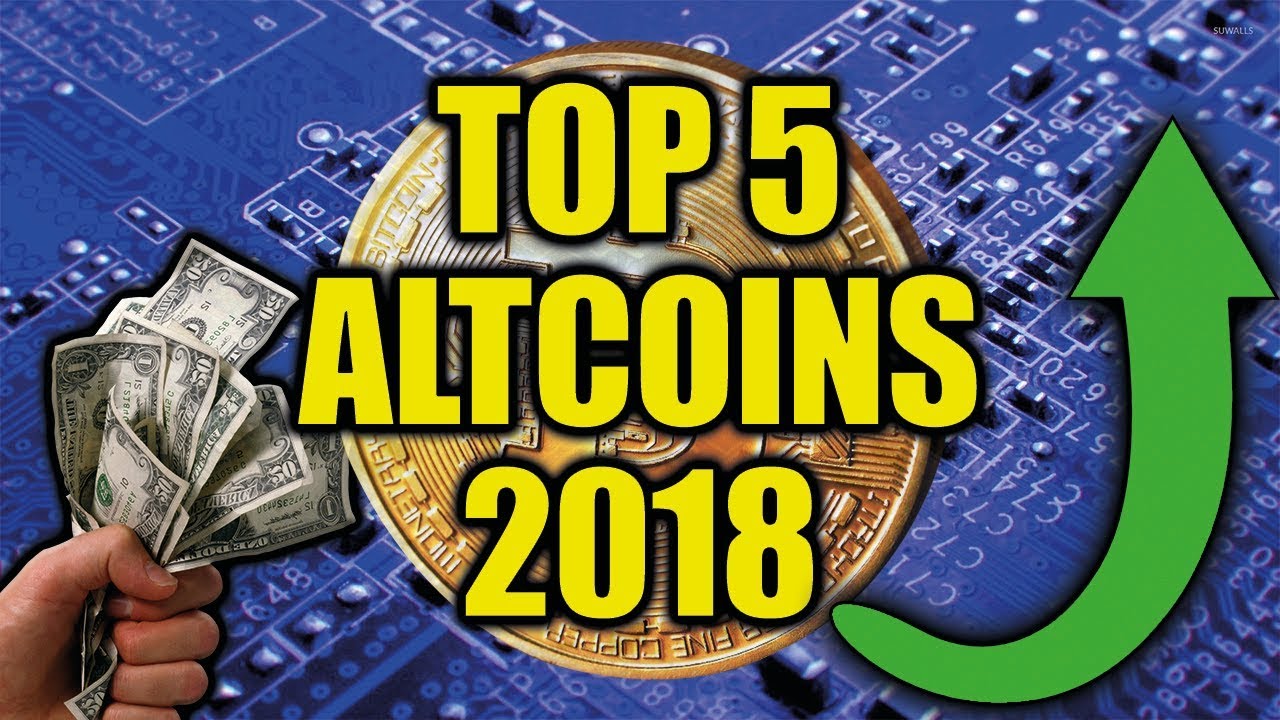 Top 5 AltCoins to Buy During 2018! | Top 5 Altcoins 2018 | CryptoCurrency News |