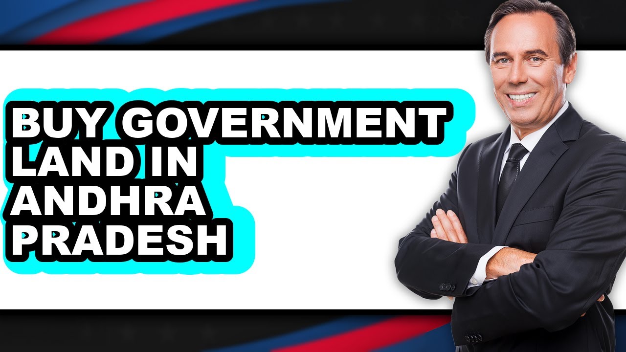 How to Buy Government Land in Andhra Pradesh (Easy Method)