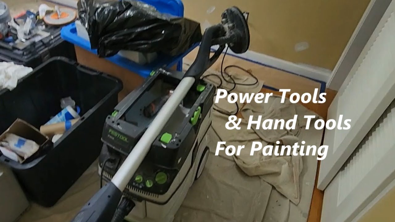 Recommended Hand Tools & Power Tools For Interior Painting