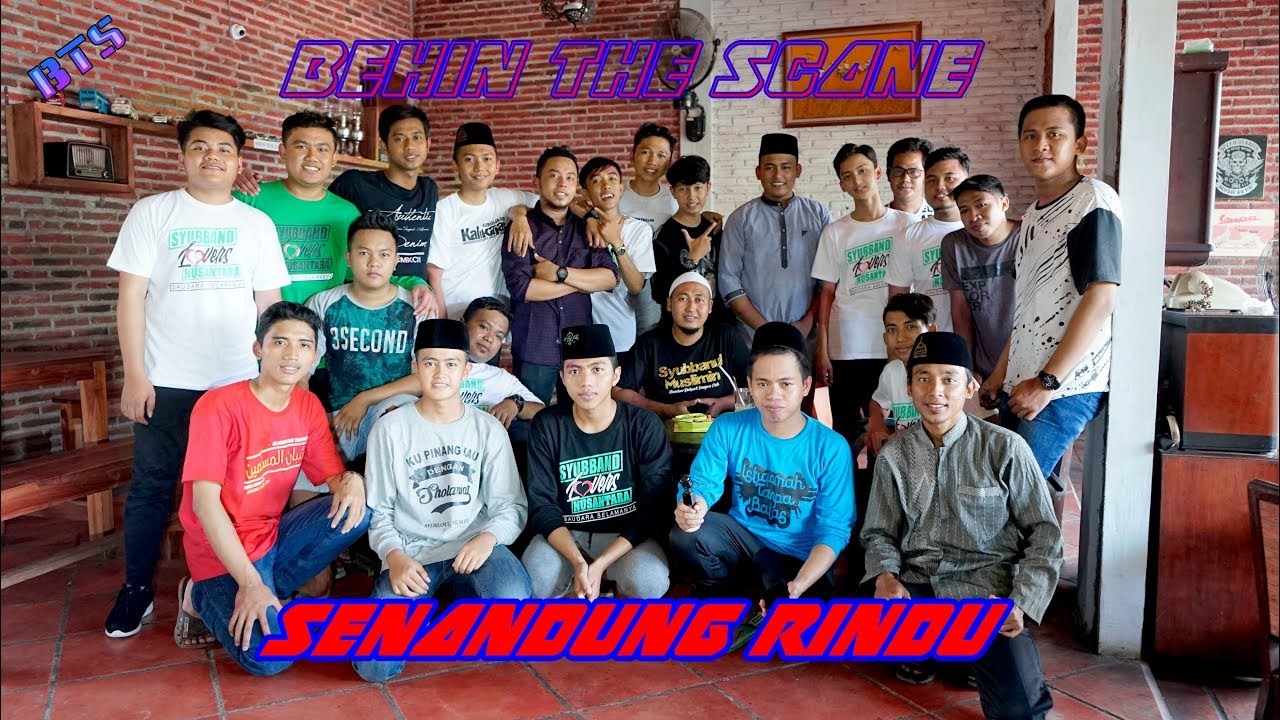 BEHIN THE SCANE SENANDUNG RINDU SYUBBANUL MUSLIMIN