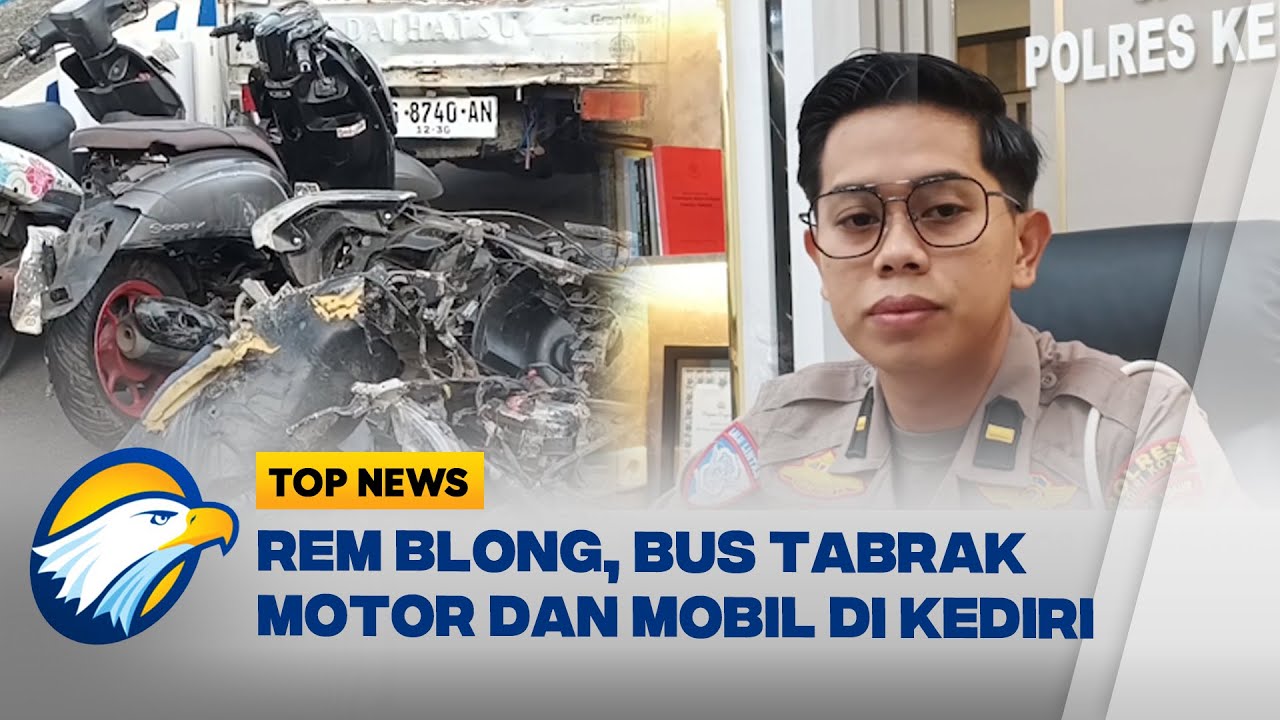 Pasca Kecelakaan Maut di Kediri, Sopir Bus dan Kernet Diperiksa - [Top News]