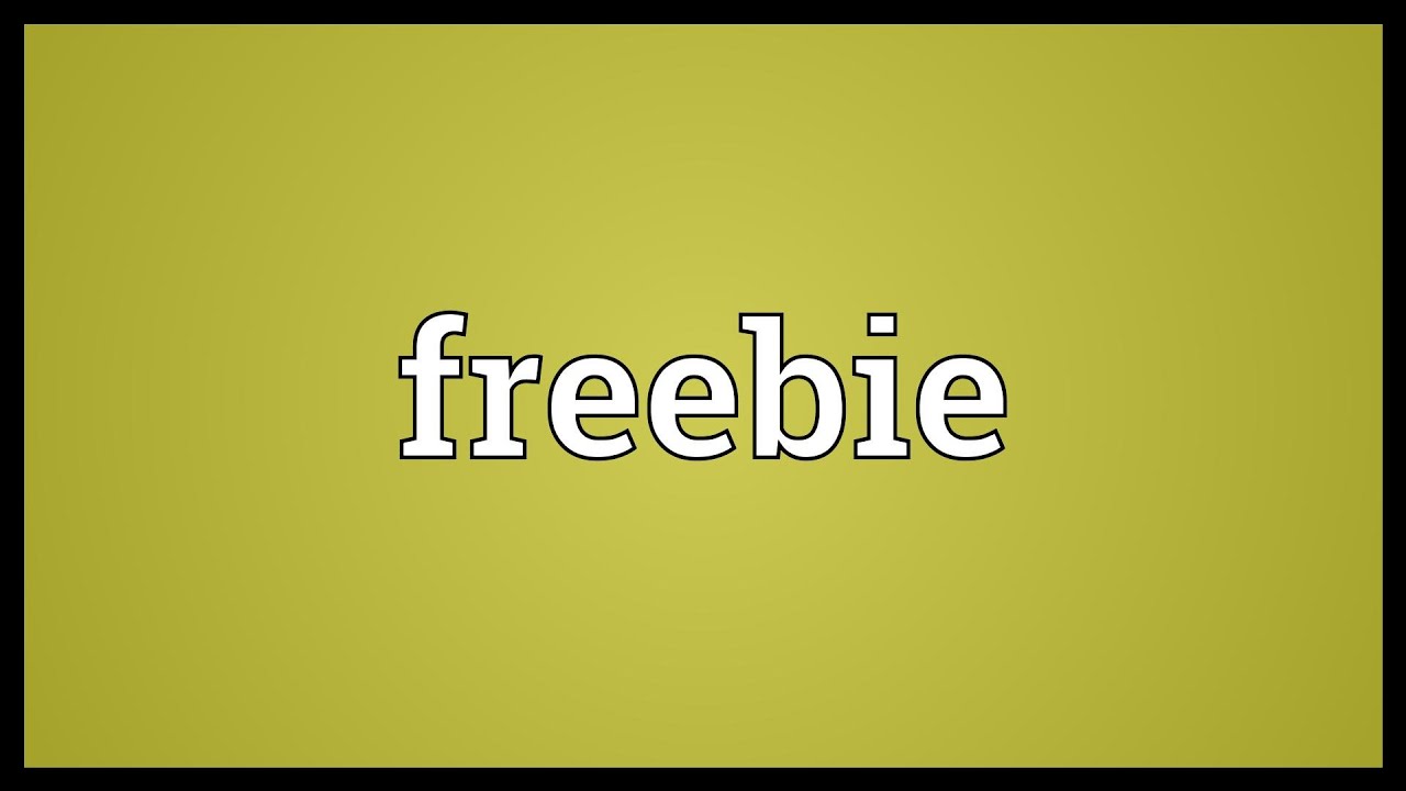 Freebie Meaning