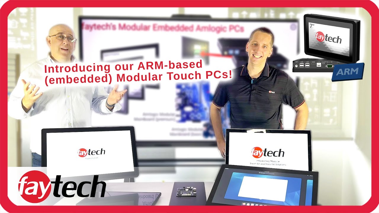 Introducing faytech's Modular Capacitive ARM-based Touch PCs (Embedded): A311D & S905D3
