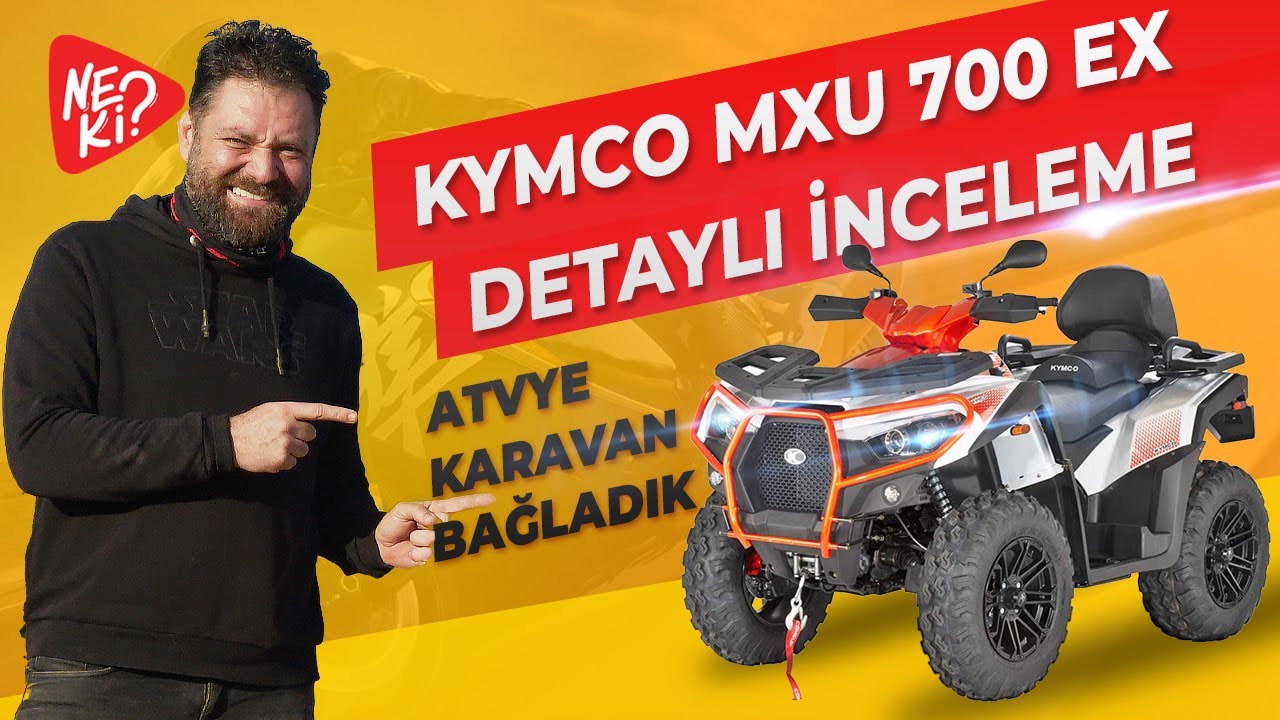 KYMCO MXU 700 EX Detaylı İnceleme | ATVye Karavan Bağladık!