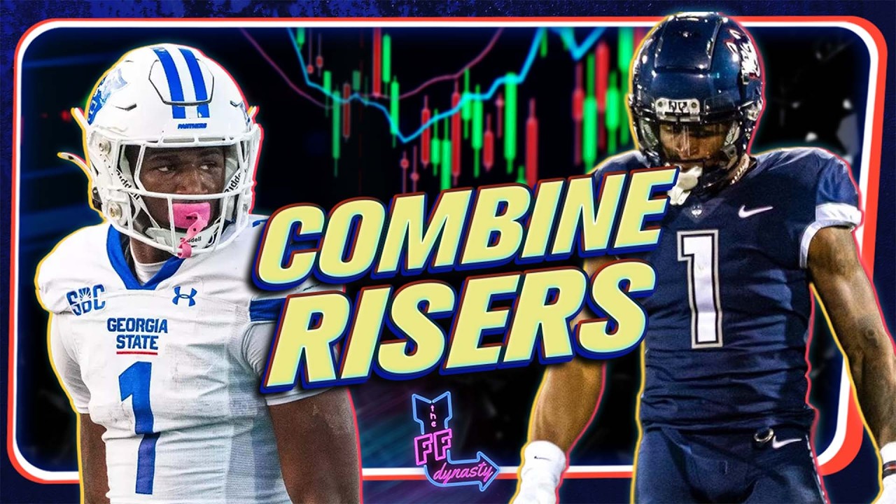 Rookies Set to SKYROCKET After The Combine! 2026 Dynasty Fantasy Football