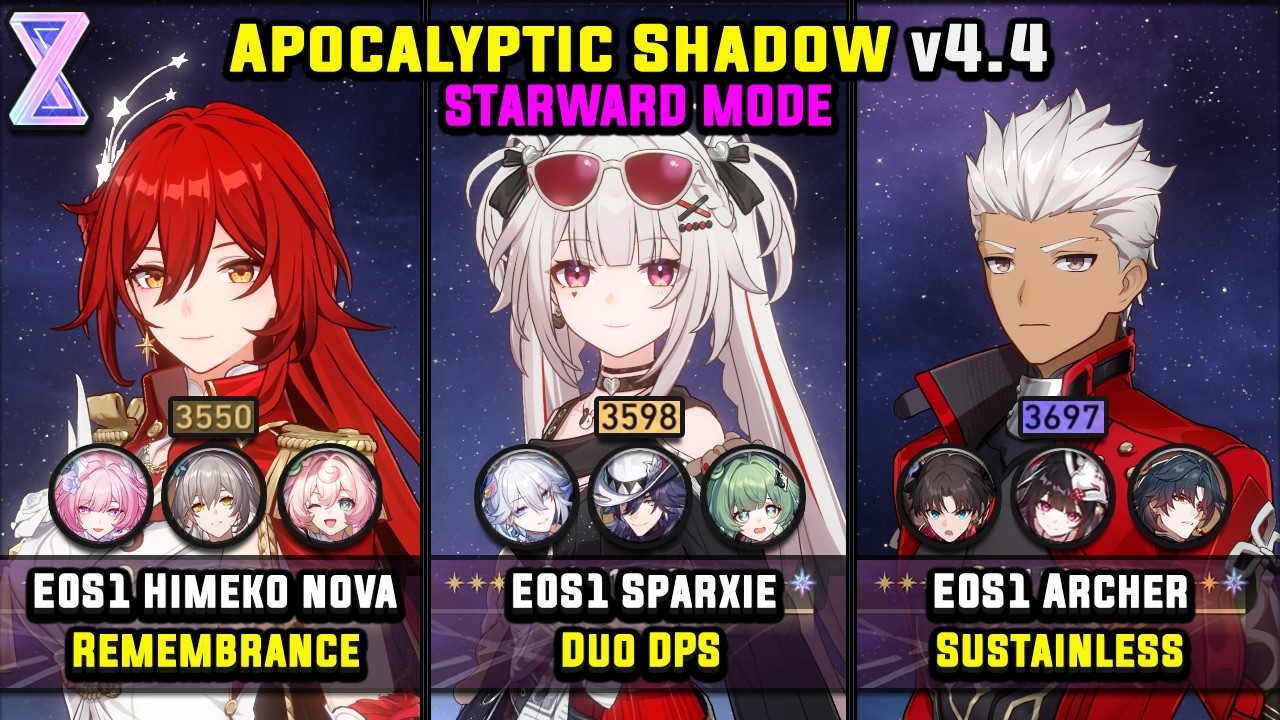 E0S1 Himeko Nova & E0S1 Sparxie & E0S1 Archer (4 Star) Starward Mode - Apocalyptic Shadow 4.4