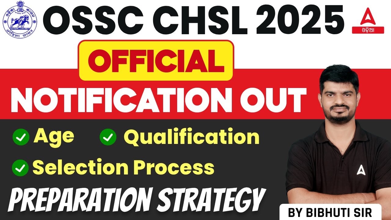 OSSC CHSL Vacancy 2025 | OSSC CHSL 2026 Notification | Age, Qualification , Selection Process?