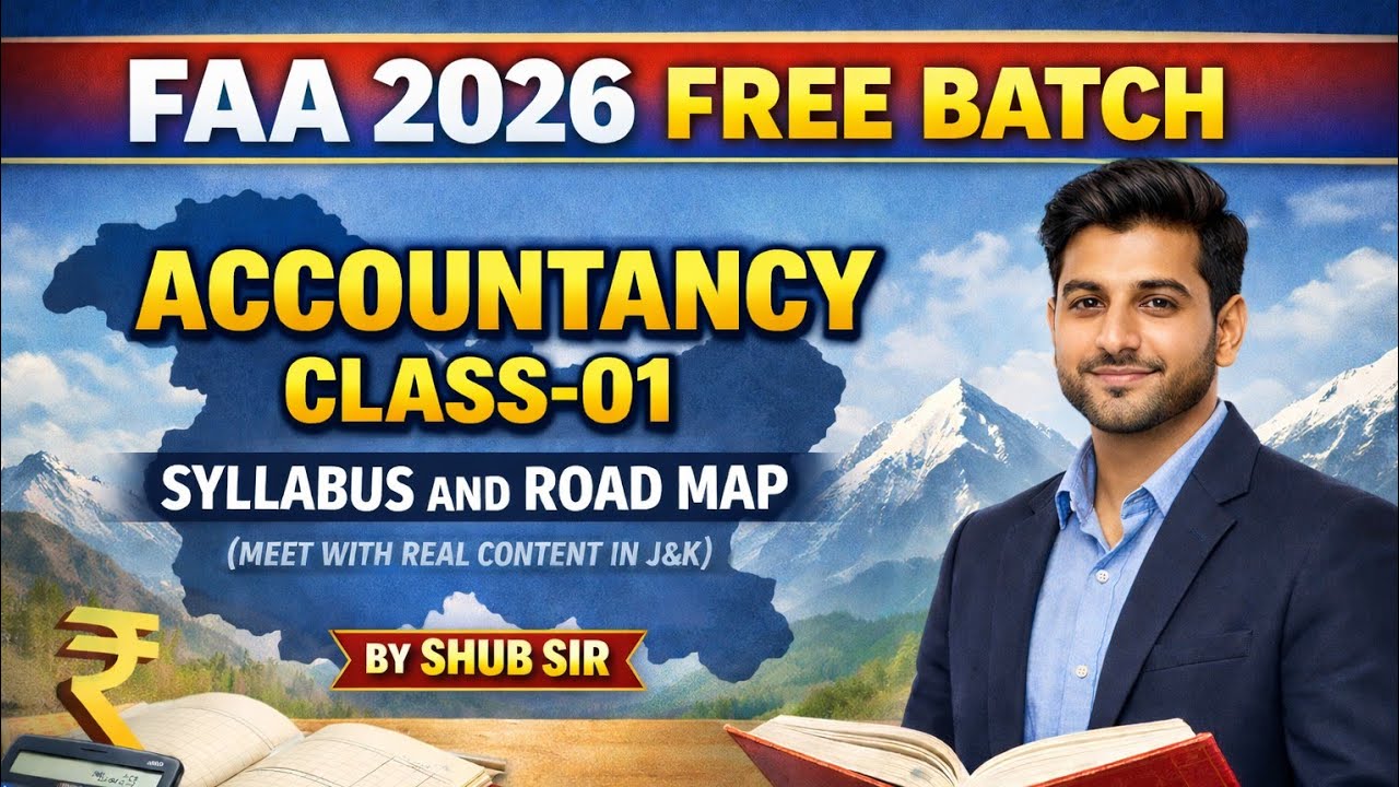 Accountancy class-1 //FAA//SHUB SIR // #jkssb #jkssbexam #jkp #stateexam #MCQ#jkonlinehelp