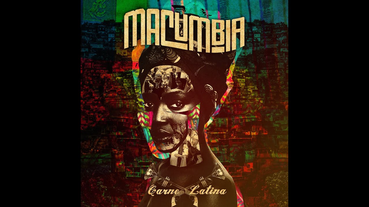 MACUMBIA - CARNE LATINA (FULL ALBUM) 2015