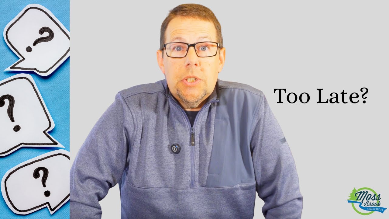 Is it Ever Too Late to be Saved? | Ask Pastor Mike Ep. 20