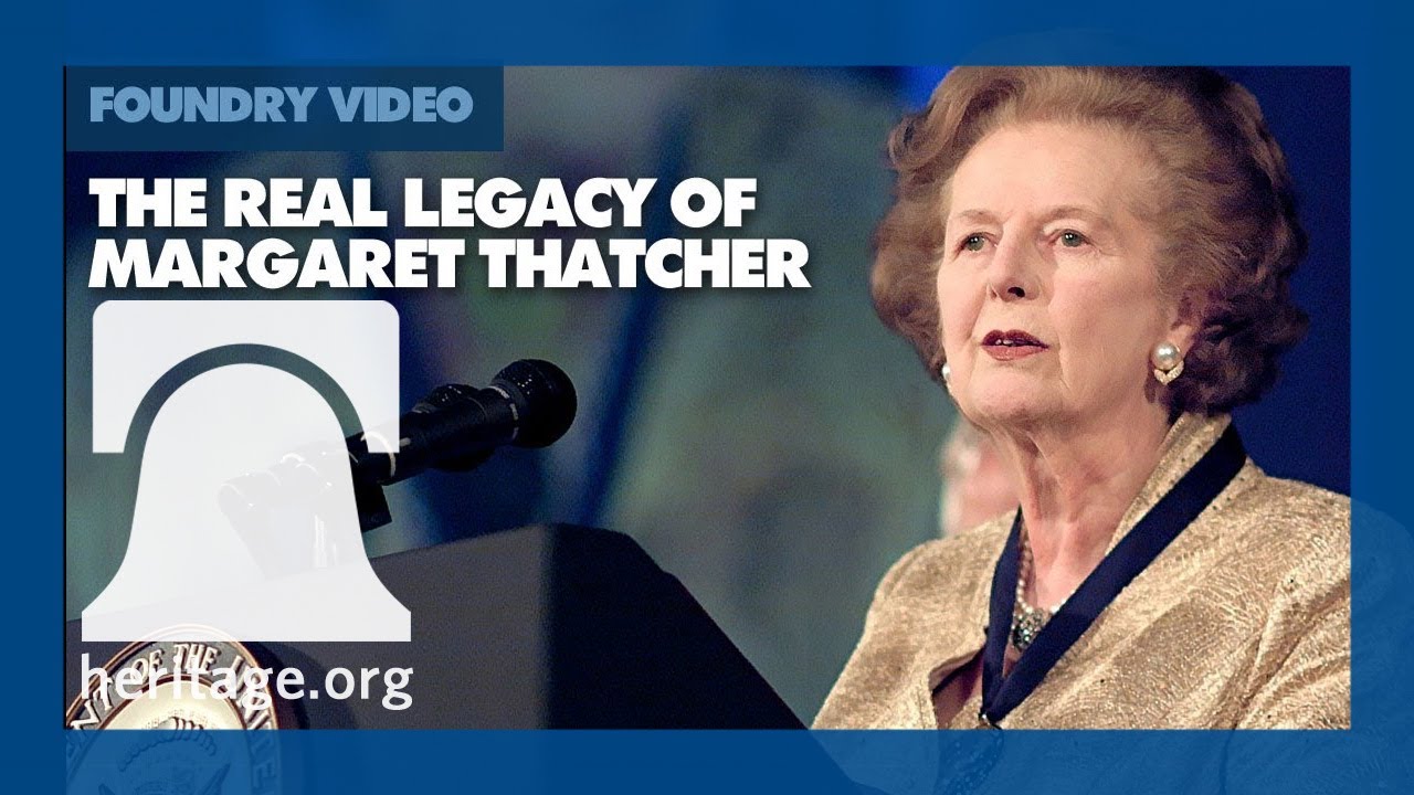 The Real Legacy of Margaret Thatcher, Britain's Iron Lady