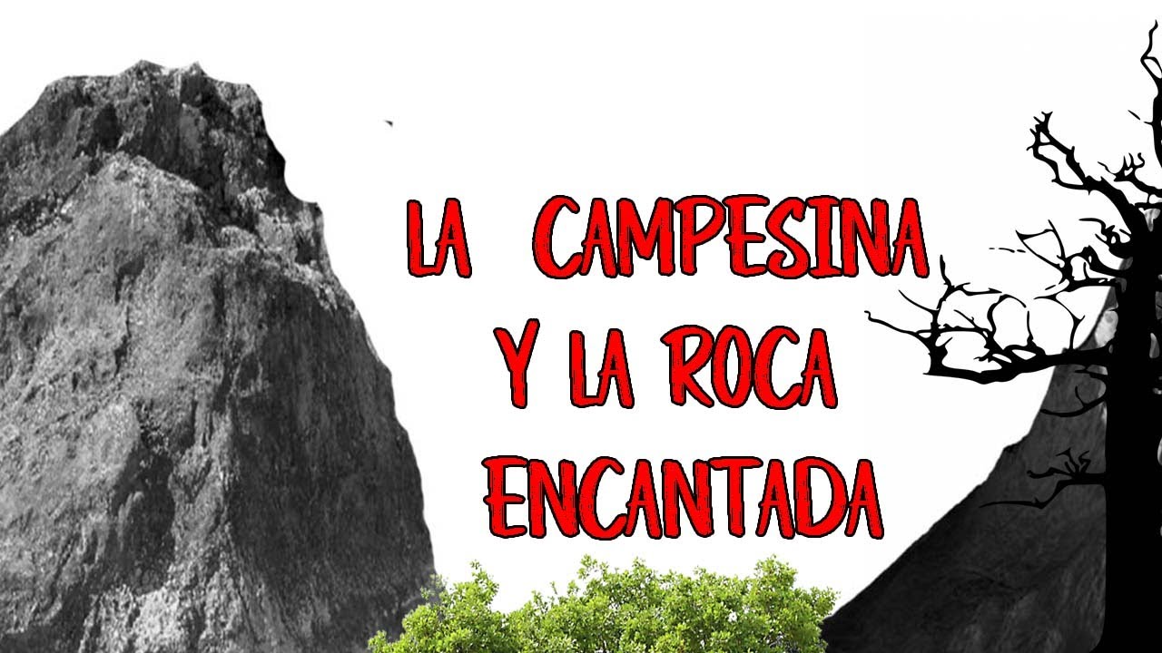 LA CAMPESINA  Y LA ROCA ENCANTADA  (cuento andino) ERA AMBICIOSA  QUE  DECÍA  