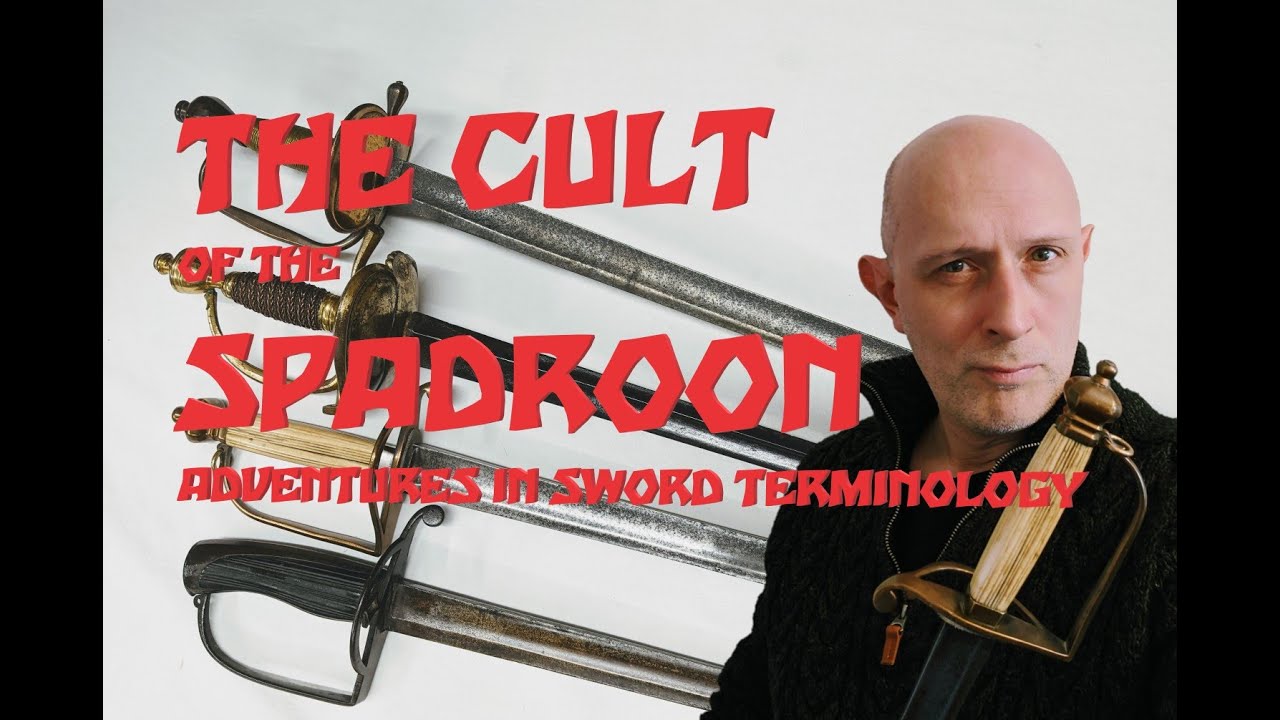 The CULT of the Spadroon: Adventures in SWORD terminology