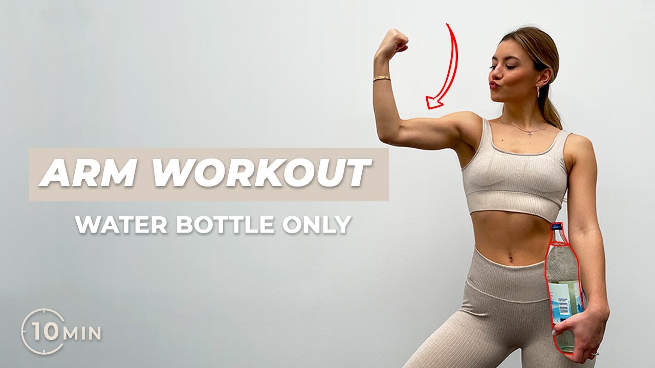 10 MIN WATER BOTTLE ARM WORKOUT | Evelyn Konrad