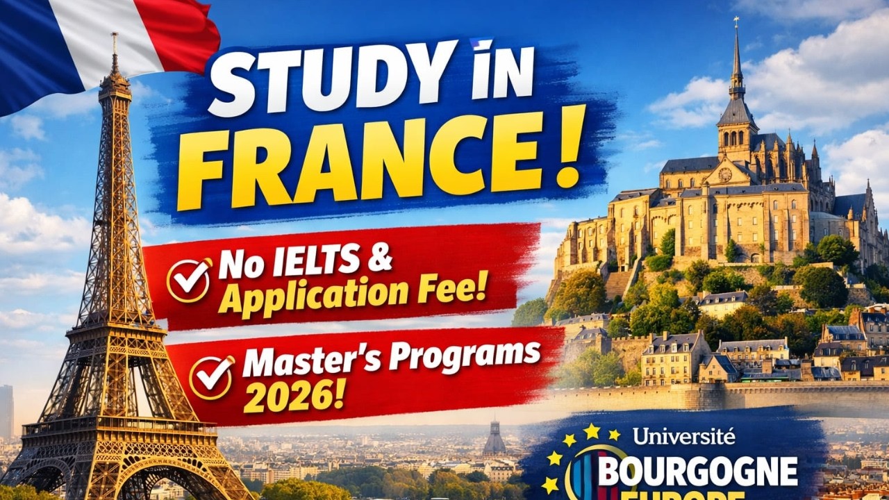 Study in France | No IELTS & Application Fee | Master’s Programs 2026 | Université Bourgogne France