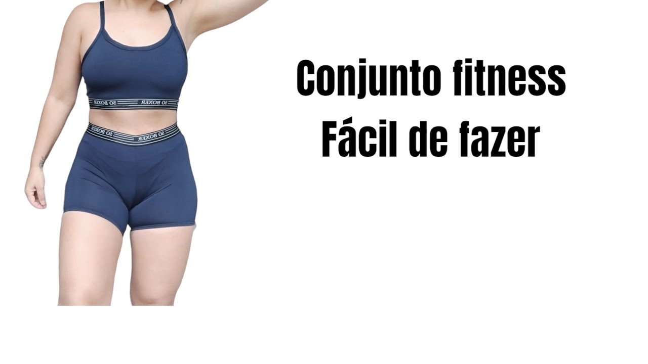 Conjunto fitness muito f&aacute;cil de fazer