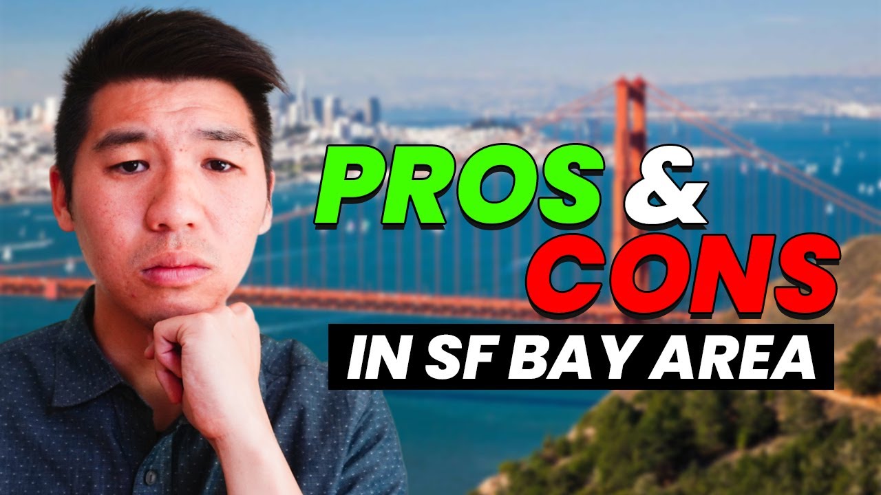 Pros and Cons of Living in Bay Area California - Moving to Bay Area California