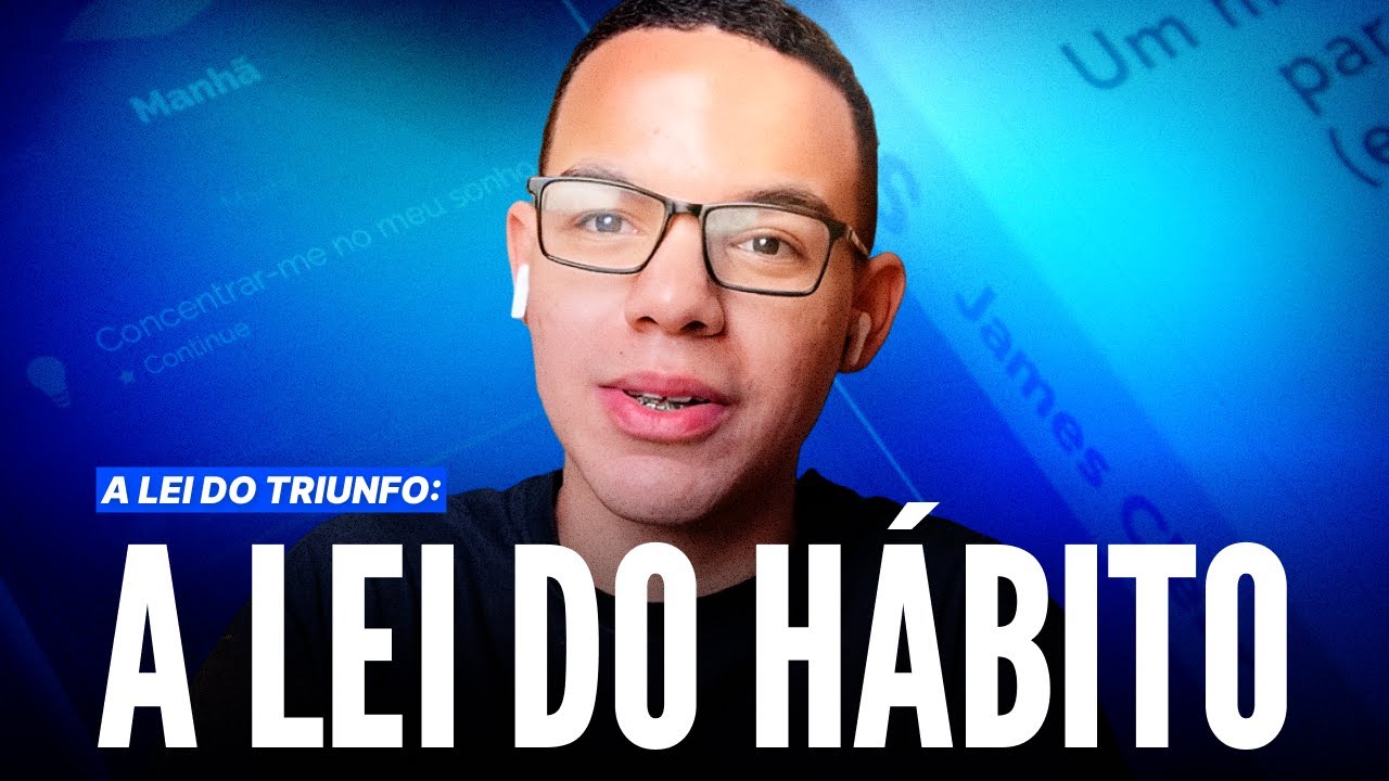 AULA BÔNUS | Desafio A Lei Do Triunfo: O Hábito