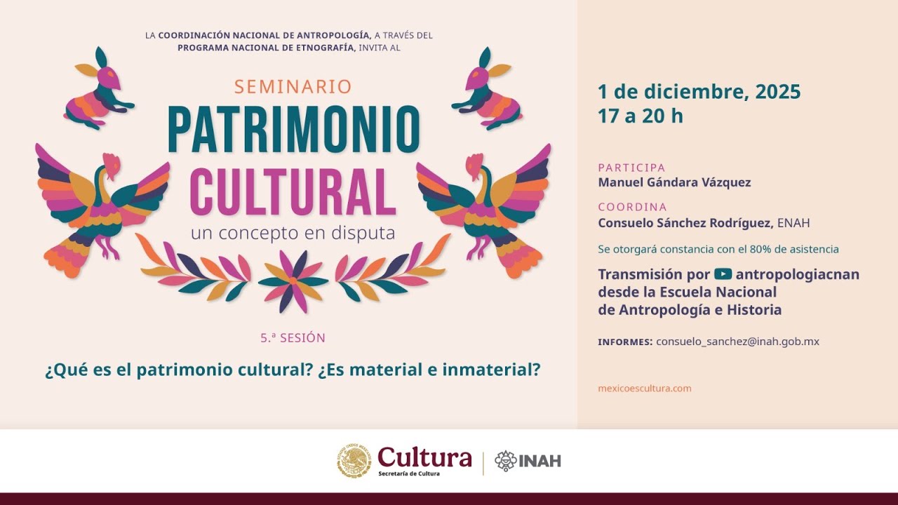 1 de diciembre de 2025. Seminario Patrimonio cultural, un concepto en disputa