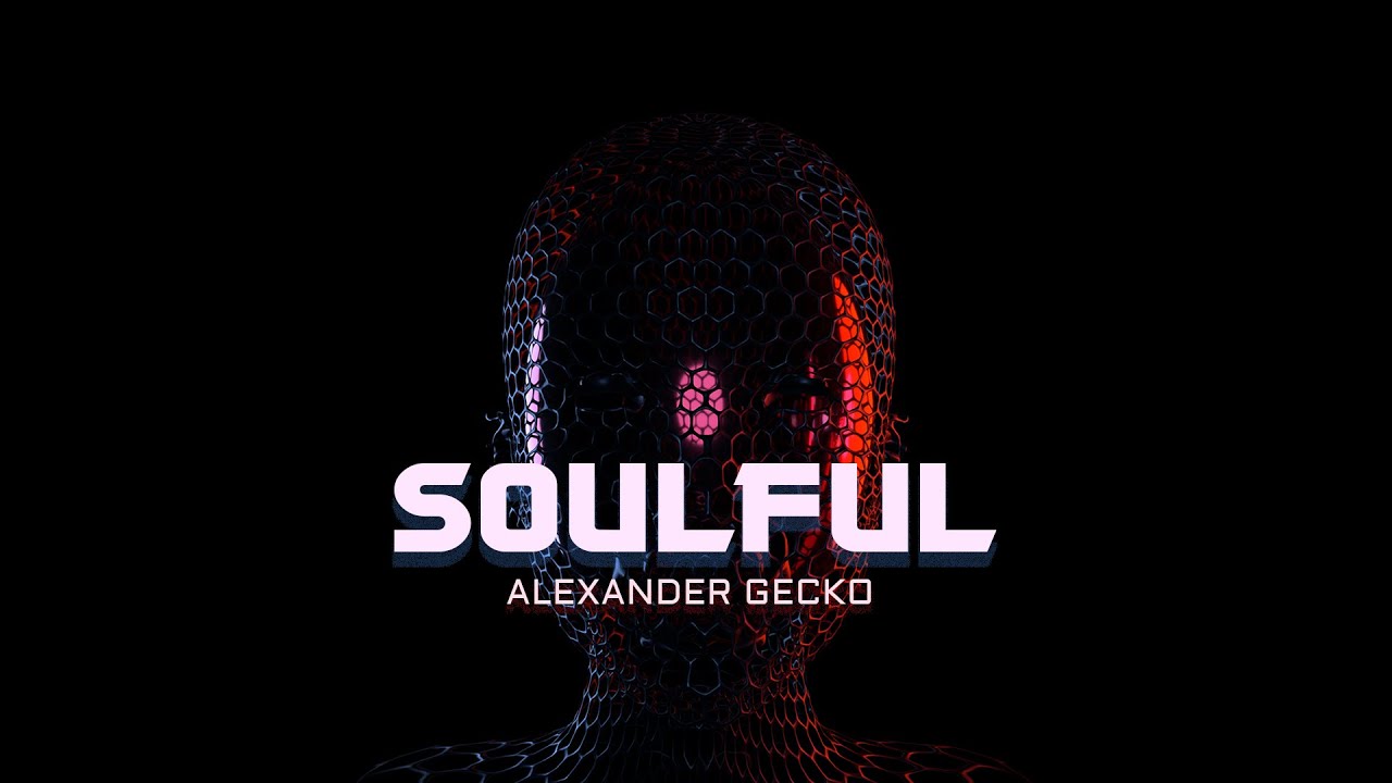 ALEXANDER GECKO - SOULFUL