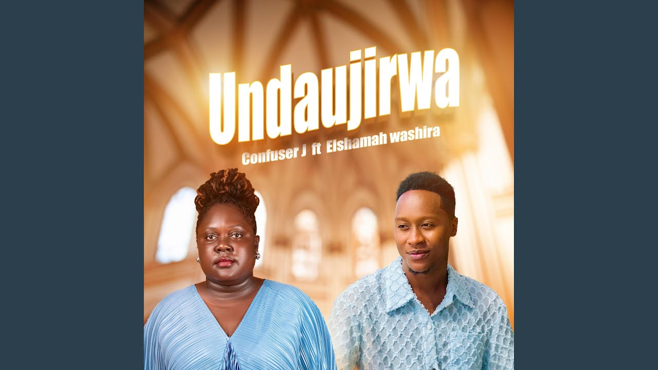 UNDAUJIRWA (feat. Elshamah Washira)