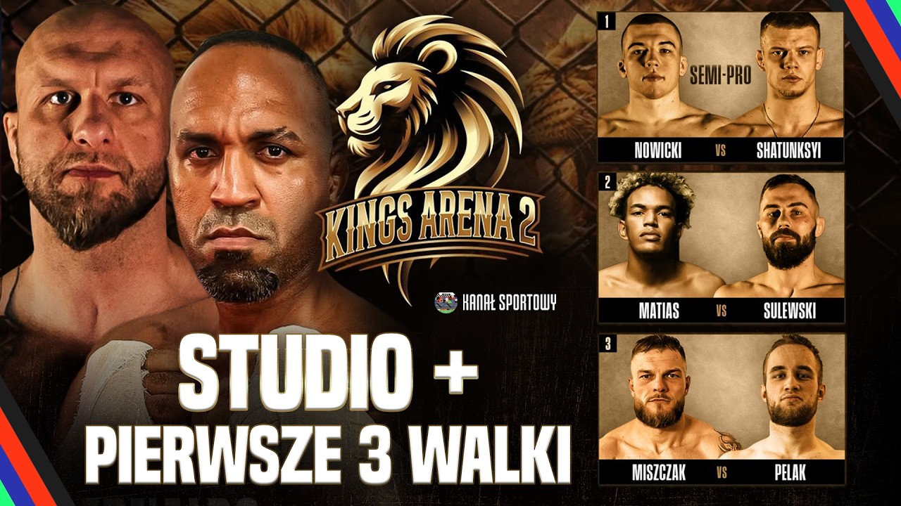 KING'S ARENA 2 NA ŻYWO | 3 WALKI + STUDIO