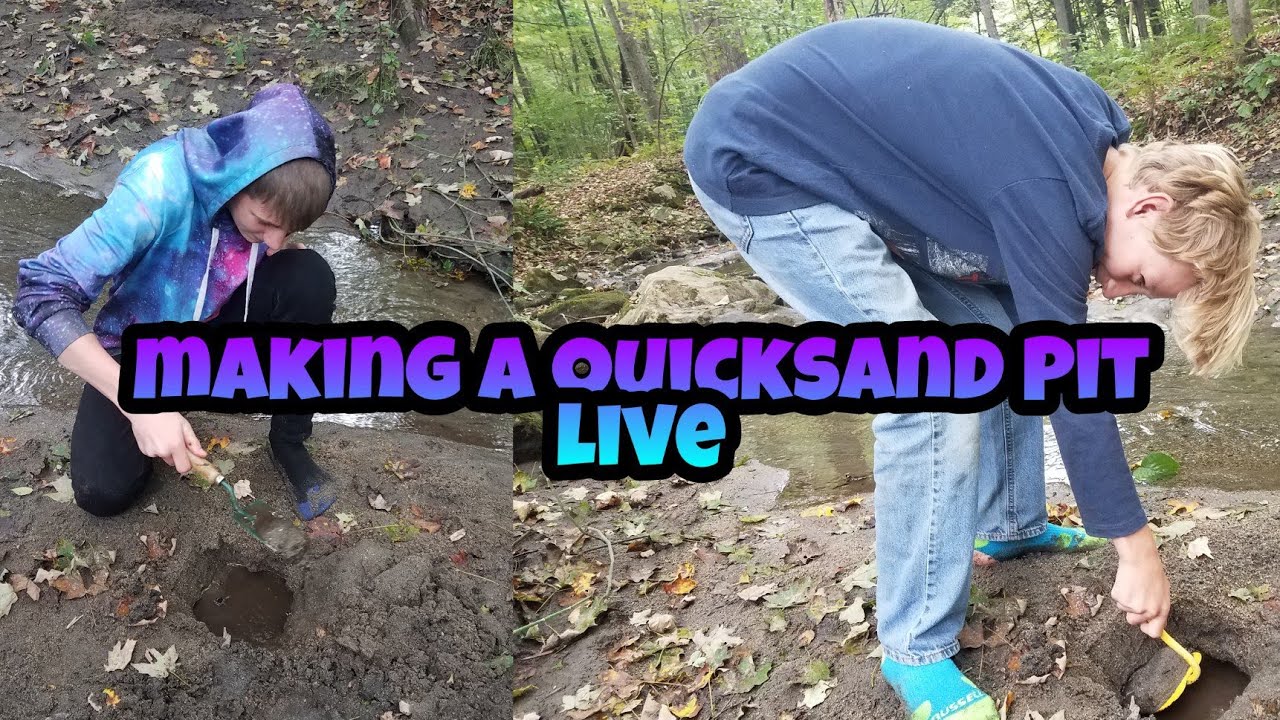 Making A Quicksand Pit Live/ Part 1