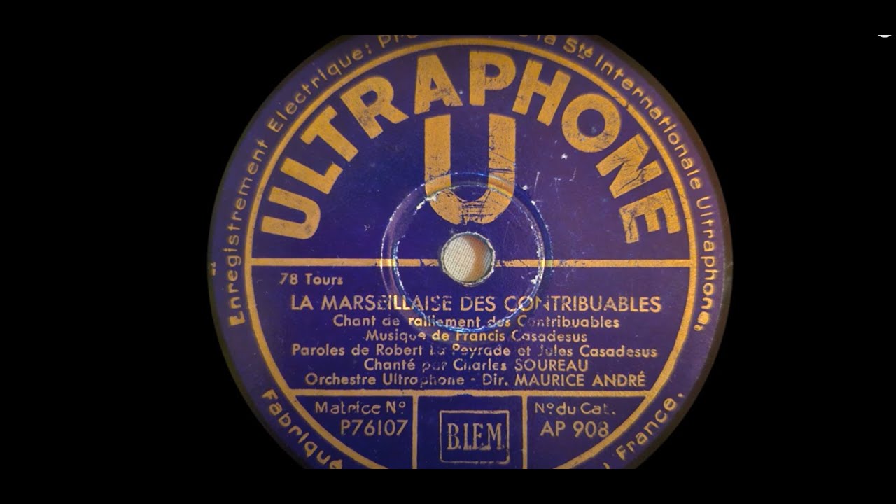 Charles Soureau - La Marseillaise des contribuables (1933)
