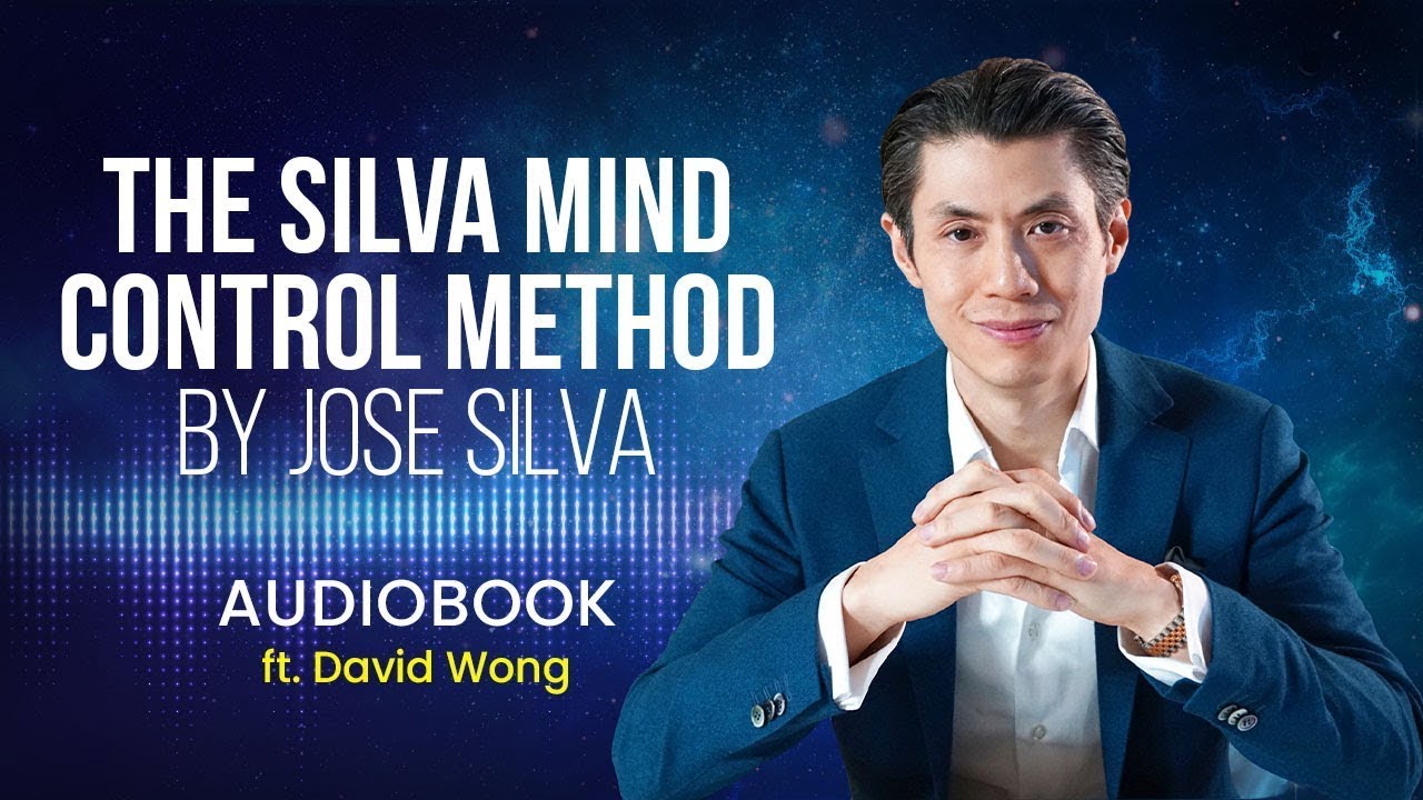 The Silva Mind Control Method Audiobook by Jos&eacute; Silva (1960) ft.David Wong Dynamic Meditation System