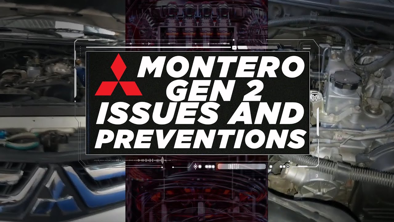 MITSUBISHI MONTERO GEN 2 ISSUES AND PREVENTIONS | MASTER GARAGE