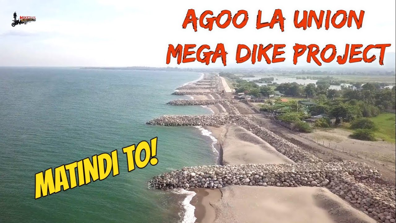 AGOO LA UNION MEGA DIKE AND COASTAL ROAD PROJECT
