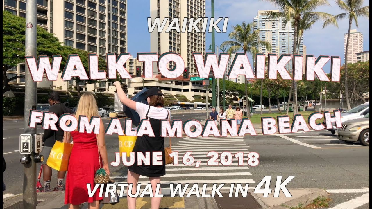 Walk to Waikiki from Ala Moana Beach 6/16/2018 [4K]