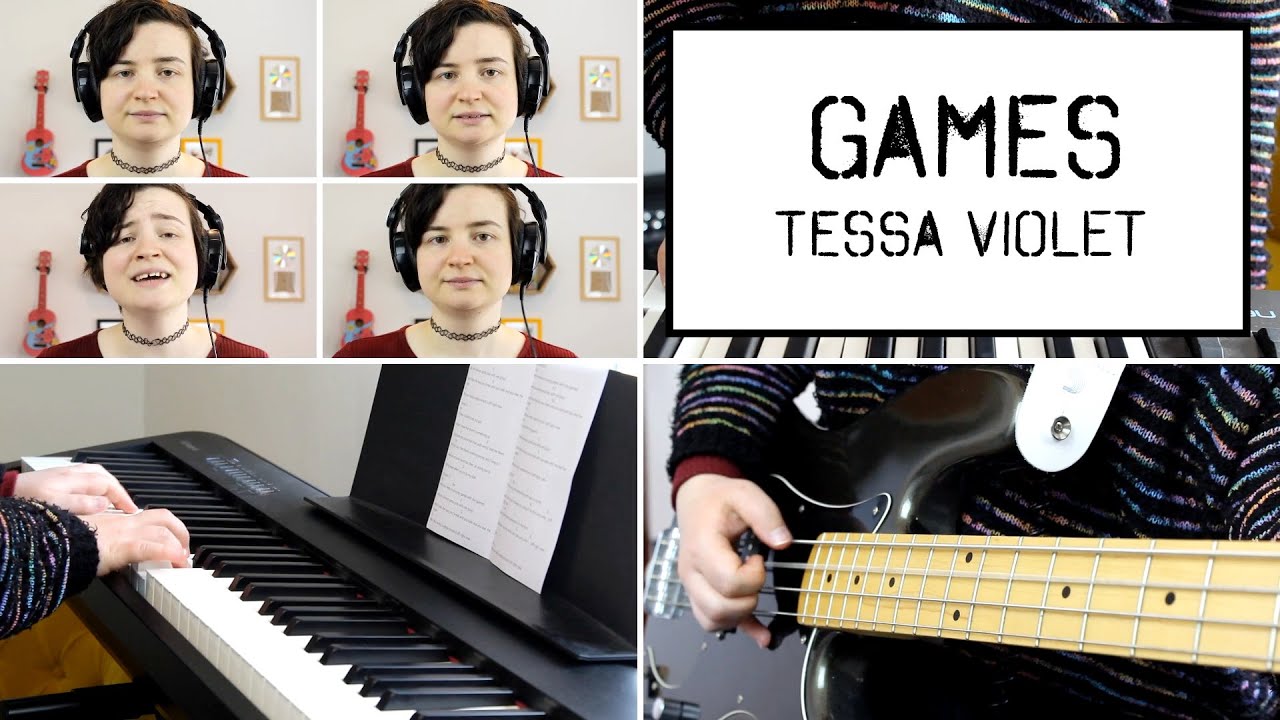 Games - Tessa Violet (Cover)