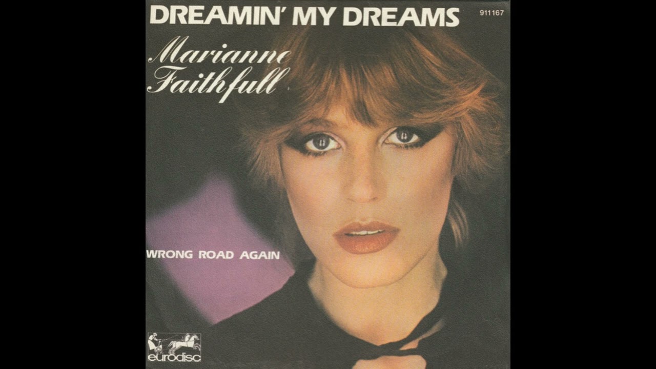 Dreamin' my dreams (with you) / Marianne Faithfull.