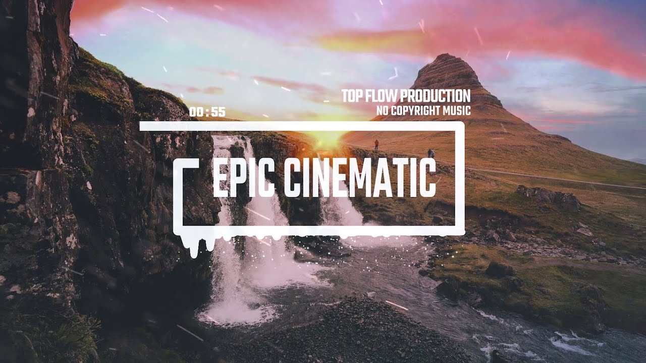 (Music for Content Creators) - Cinematic Epic Trailer [Vlog, Epic Music by Top Flow Production]