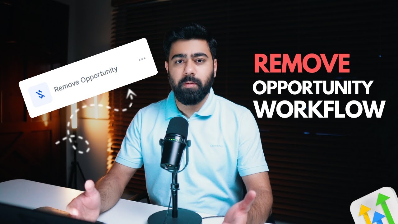 How to Use the Remove Opportunity Workflow Action | Part 4 Go High Level Automation