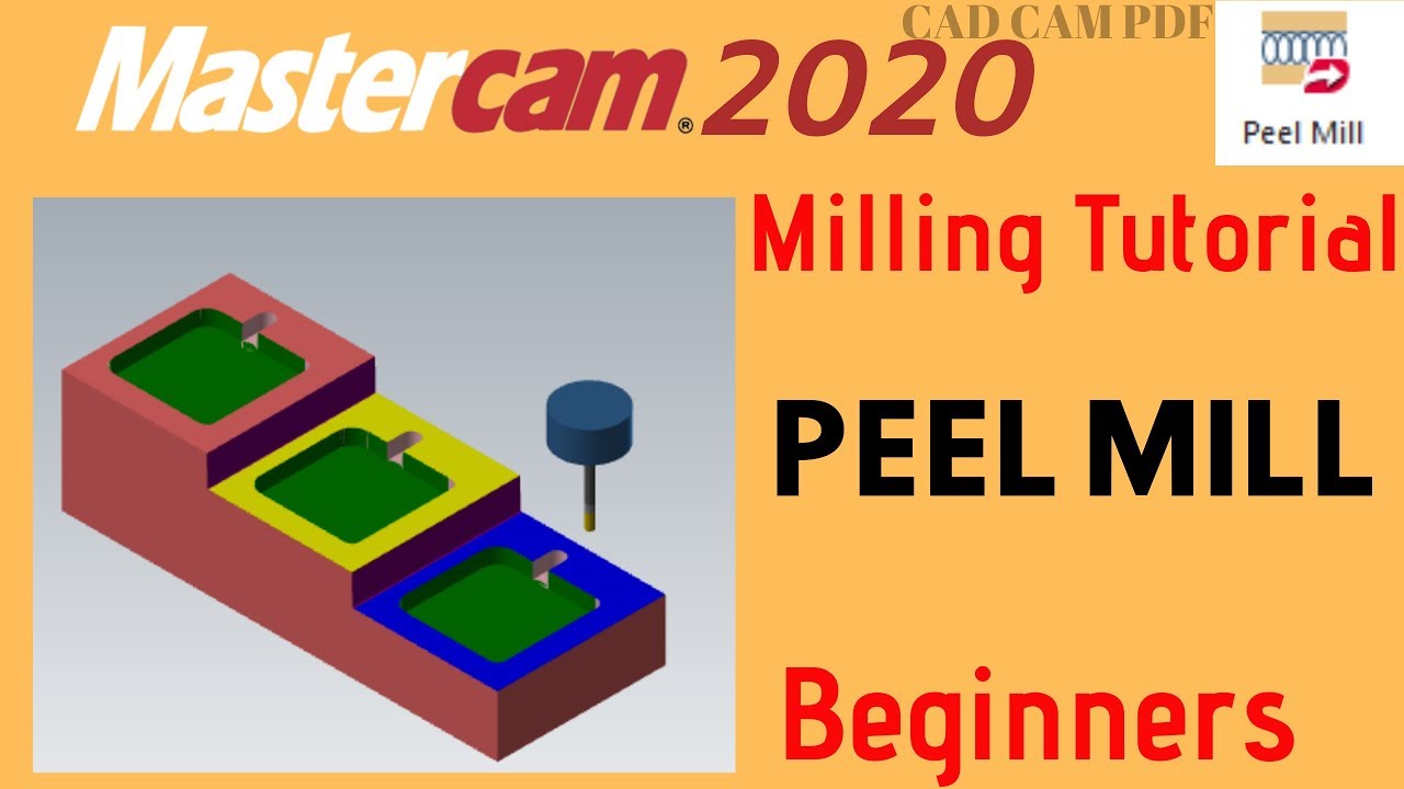 PEEL MILLING in Mastercam 2019 for Beginner Lesson Tutorials