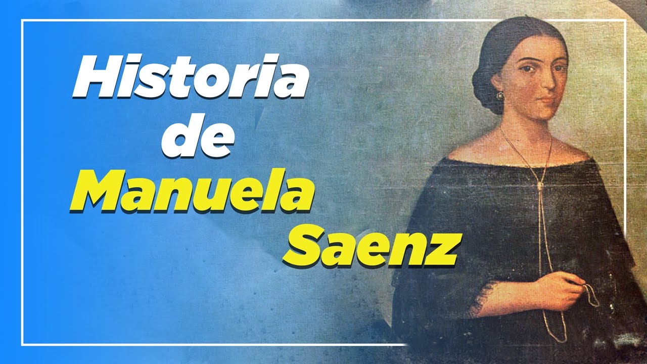 LA HISTORIA de MANUELA SAENZ 👩🏻 | Patriota Ecuatoriana