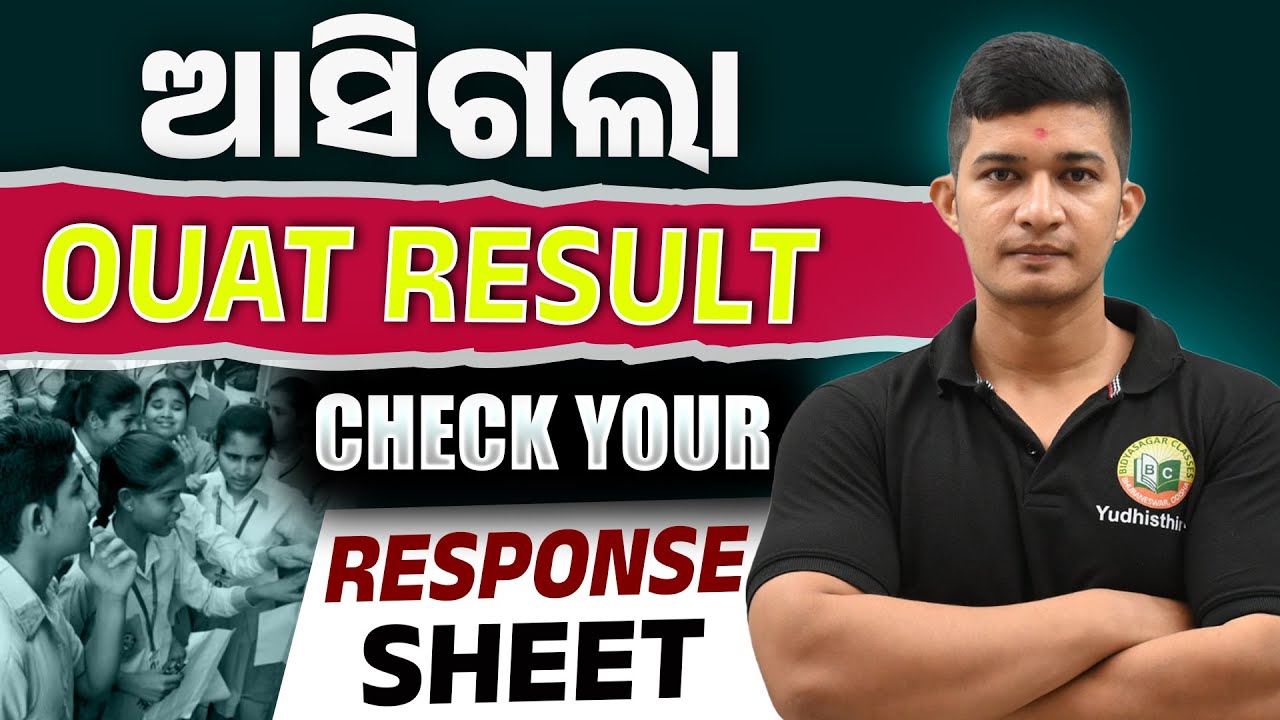 OUAT RESULT | HOW TO DOWNLOAD OUAT RESOPONSE SHEET ? | OUAT EXAM | CUTOFF #bidyasagarclasses #ouat